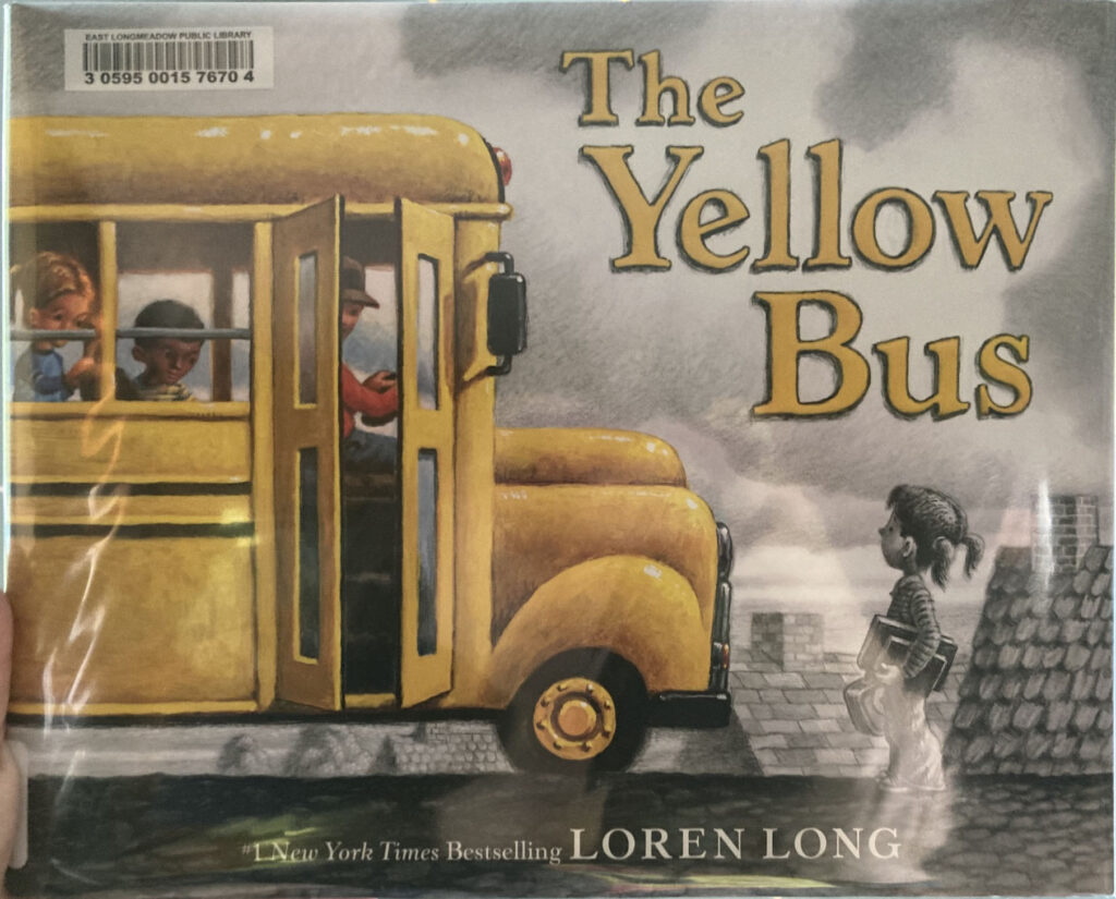 The Yellow Bus by Loren Long